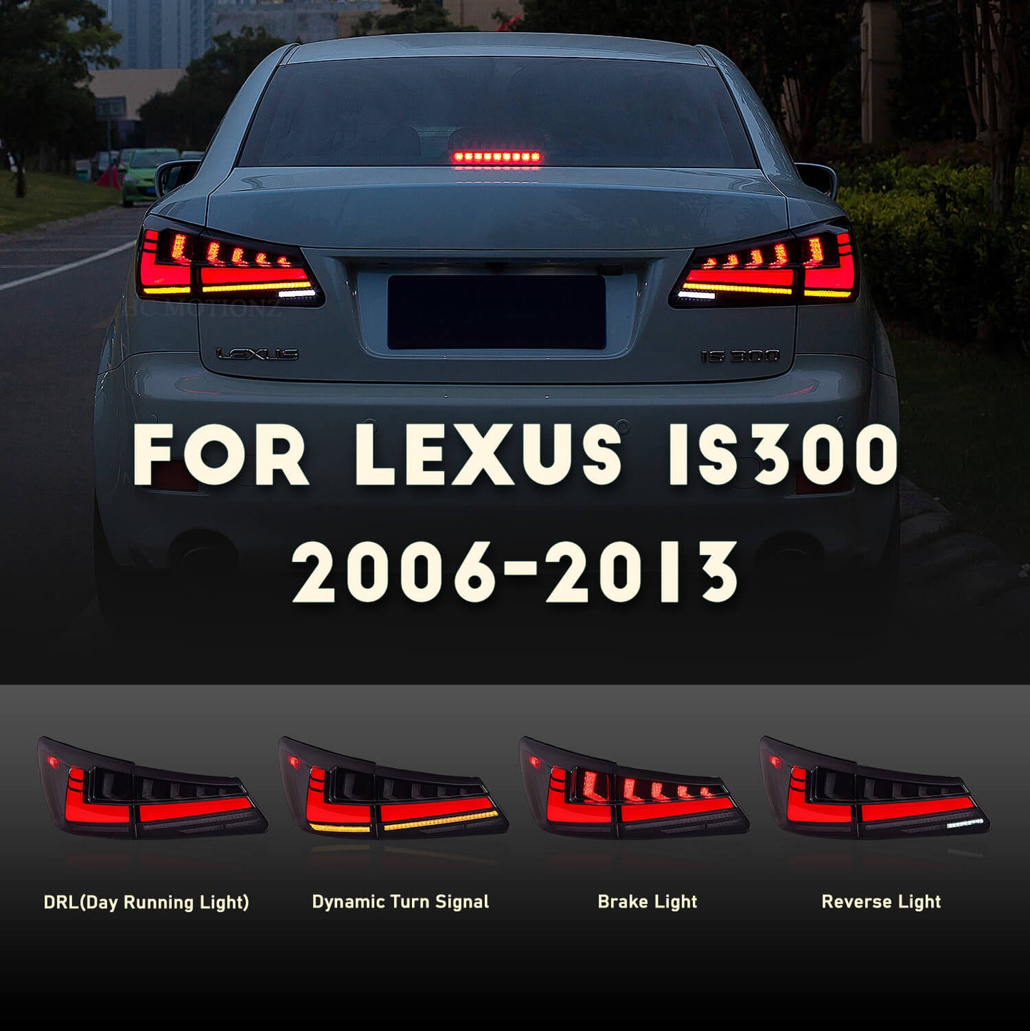 HCMOTION LED Tail Light For Lexus IS250 IS350 ISF 2006-2013